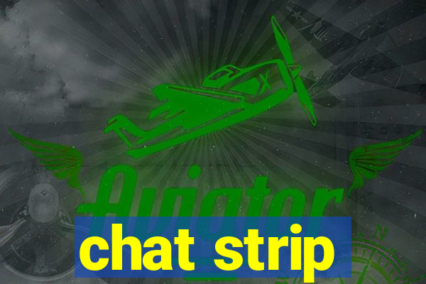 chat strip